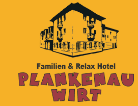 Hotel Plankenauwirt - Familien & Relax Hotel